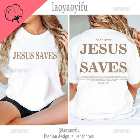 Jesus Saves Christian Apparel Print Aesthetic T Shirts Men Women Fashion Casual Vintage Short Sleeve T-Shirt Cotton Camisetas